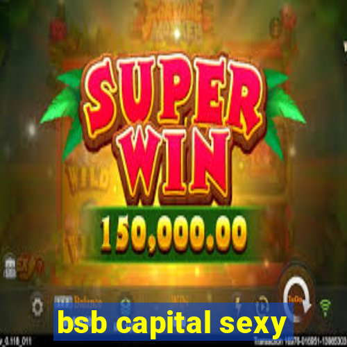 bsb capital sexy